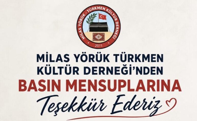 Milas Yörük Türkmen Kültür Derneği’nden Yerel Basına Teşekkür …